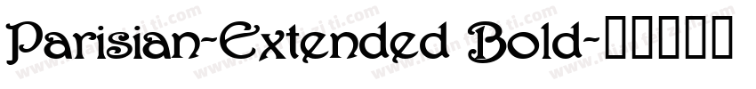 Parisian-Extended Bold字体转换